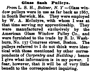 Answer from reader about glass sash pulleys in Building Age, 1886 Answer from reader about glass sash pulleys in Building Age, 1886