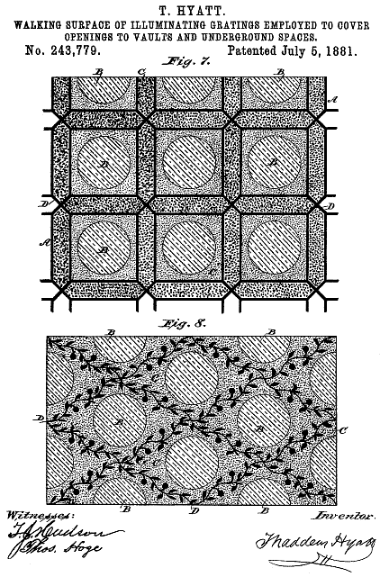 243,779 &middot; Hyatt &middot; Walking-Surface of Illuminating-Gratings Employed to Cover Openings to Vaults and Underground Spaces